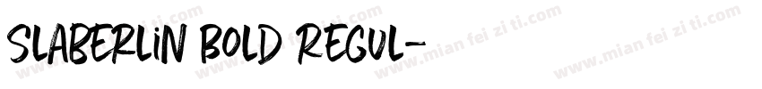 Slaberlin Bold Regul字体转换